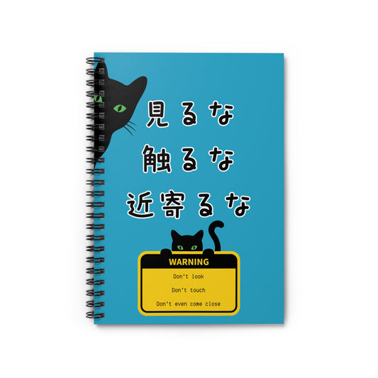 NekoPunch Original | Spiral Lined Notebook - "Don't Look, Don't Touch, Don't Even Come Closer" | Turquoise