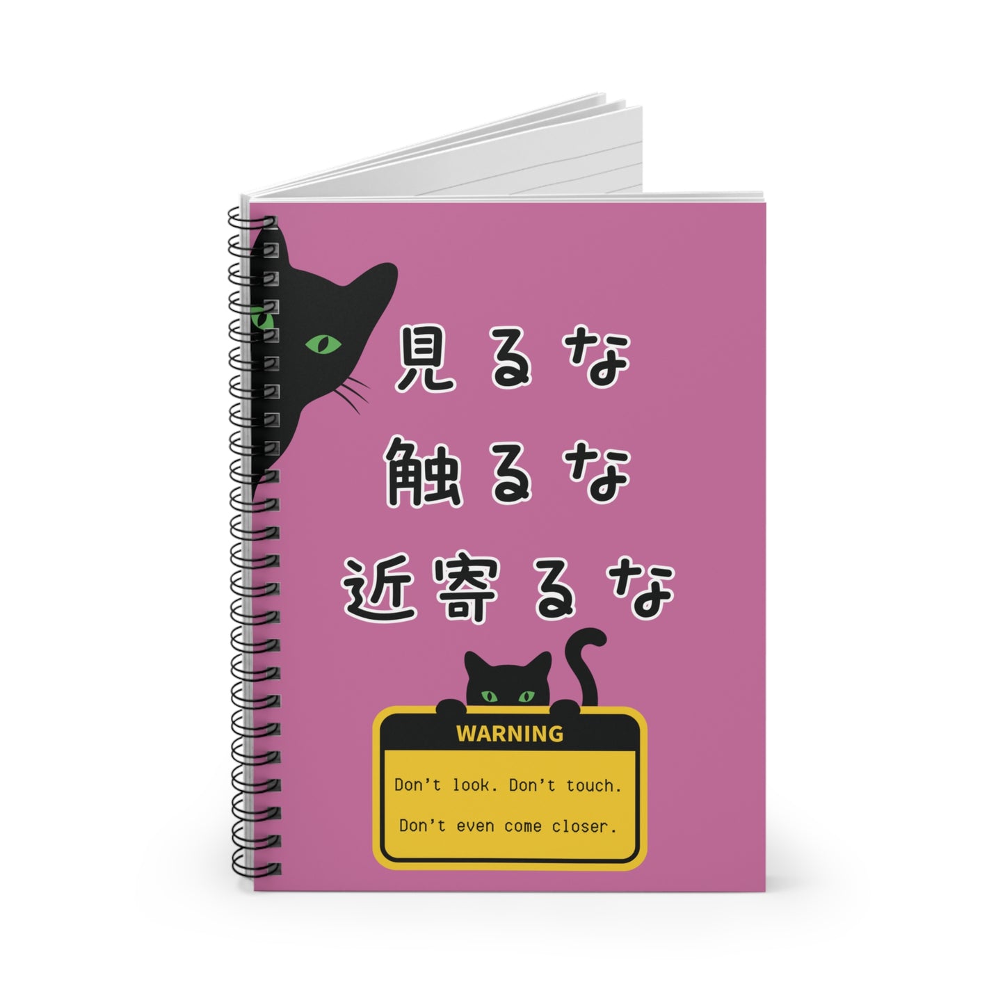 Spiral Lined Notebook - Don't Look, Don't Touch, Don't Even Come Closer (Light Pink)