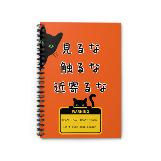 NekoPunch Original Spiral Lined Notebook - "Don't Look, Don't Touch, Don't Even Come Closer" | Orange