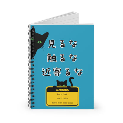 NekoPunch Original | Spiral Lined Notebook - "Don't Look, Don't Touch, Don't Even Come Closer" | Turquoise