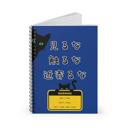 NekoPunch Original | Spiral Lined Notebook - "Don't Look, Don't Touch, Don't Even Come Closer" | Dark Blue