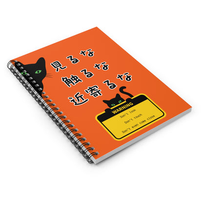 NekoPunch Original | Spiral Lined Notebook - "Don't Look, Don't Touch, Don't Even Come Closer" | Orange