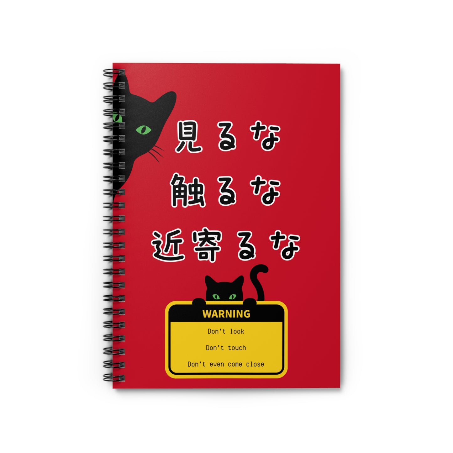 NekoPunch Original | Spiral Lined Notebook - "Don't Look, Don't Touch, Don't Even Come Closer" | Dark Red