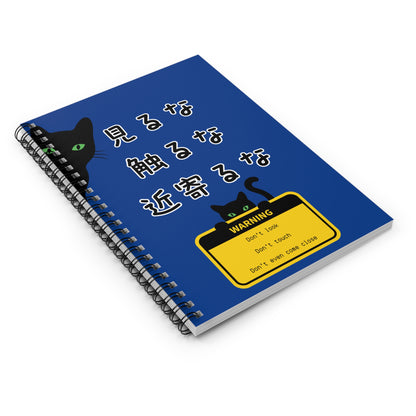 NekoPunch Original | Spiral Lined Notebook - "Don't Look, Don't Touch, Don't Even Come Closer" | Dark Blue